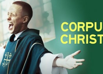 Προβολή της ταινίας «Corpus Christi» (Boze Cialo) σε σκηνοθεσία Γιαν Κομασά
